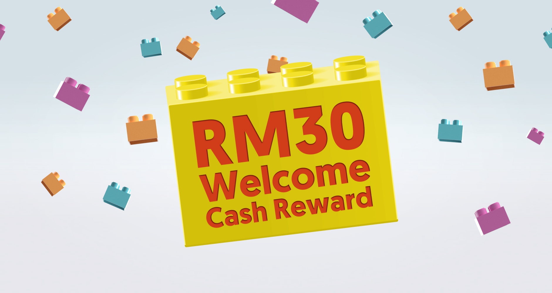 RM30 Welcome Cash Reward